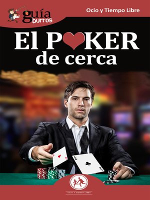 cover image of El Poker de cerca: Todo lo que necesitas conocer sobre este juego apasionante
